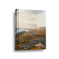 Let's Get Lost: Der perfekte Augenblick an den schönsten Orten der Welt